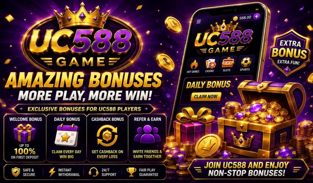 UC588 Game bonuses