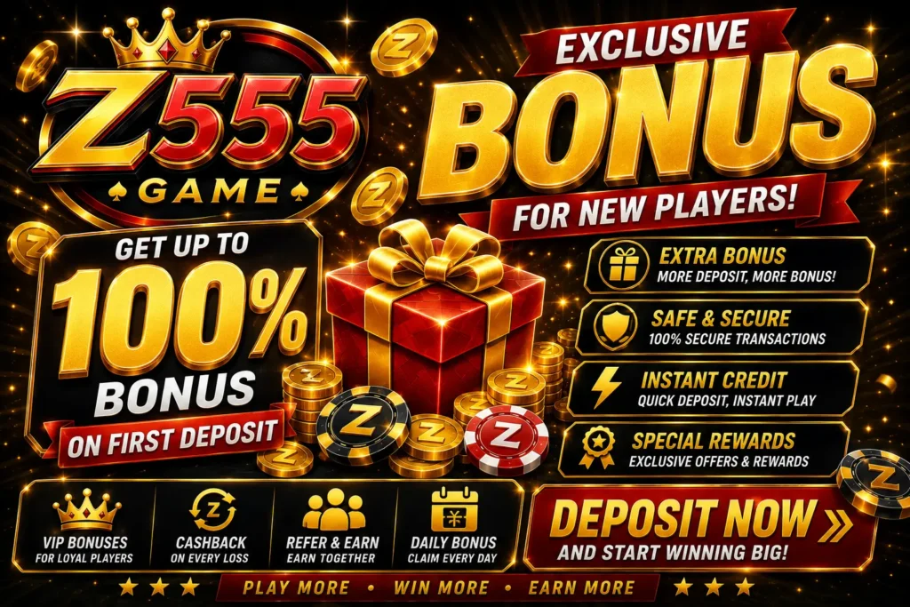 `Z555 Game free bonus bnner